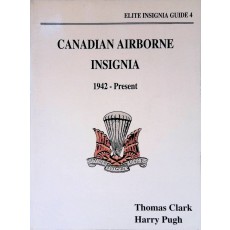 Canadian Airborne Insignia: 1942 - Present: Elite Insignia Guide 4